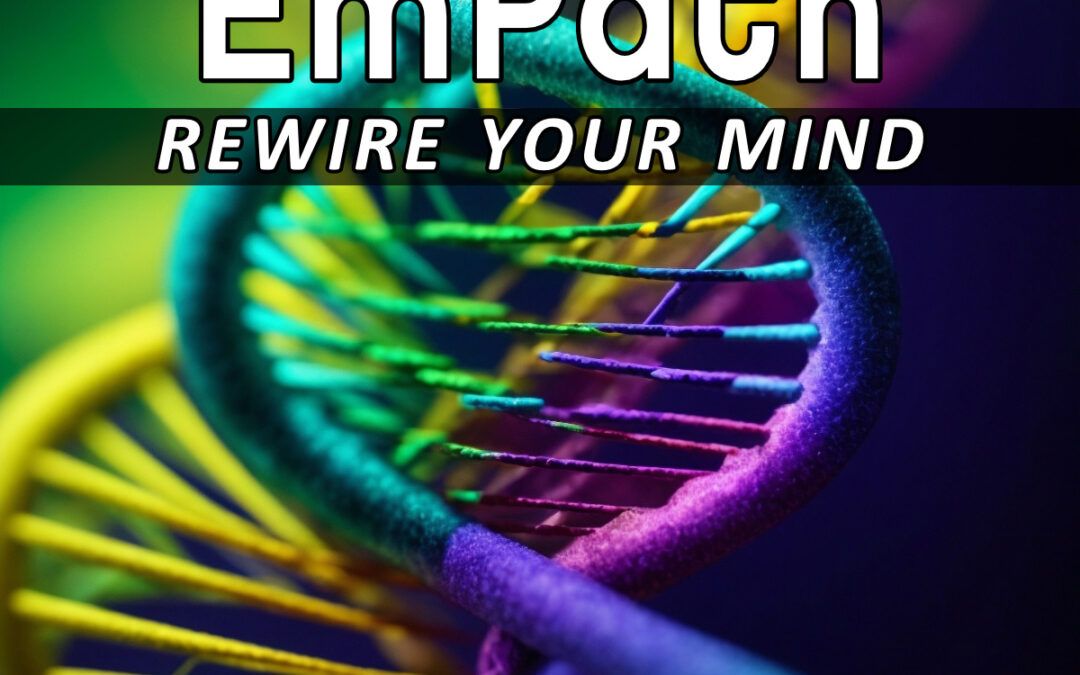 Book cover: A Practical EmPath: Rewire Your Mind